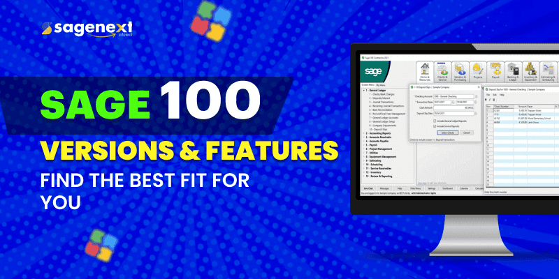 What is Sage 100? Sage 100 Versions and Their Feat...